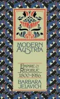 Modern Austria - Jelavich, Barbara (Indiana University)