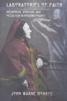 Laboratories of Faith - Monroe, John Warne
