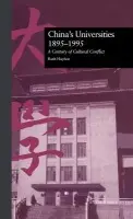 China's Universities, 1895-1995 - Hayhoe, Ruth