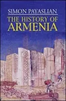 History of Armenia - Payaslian, S.