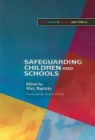Safeguarding Children and Schools - Baginsky, Mary
