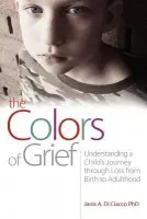 Colors of Grief - Di Ciacco, Janis Di