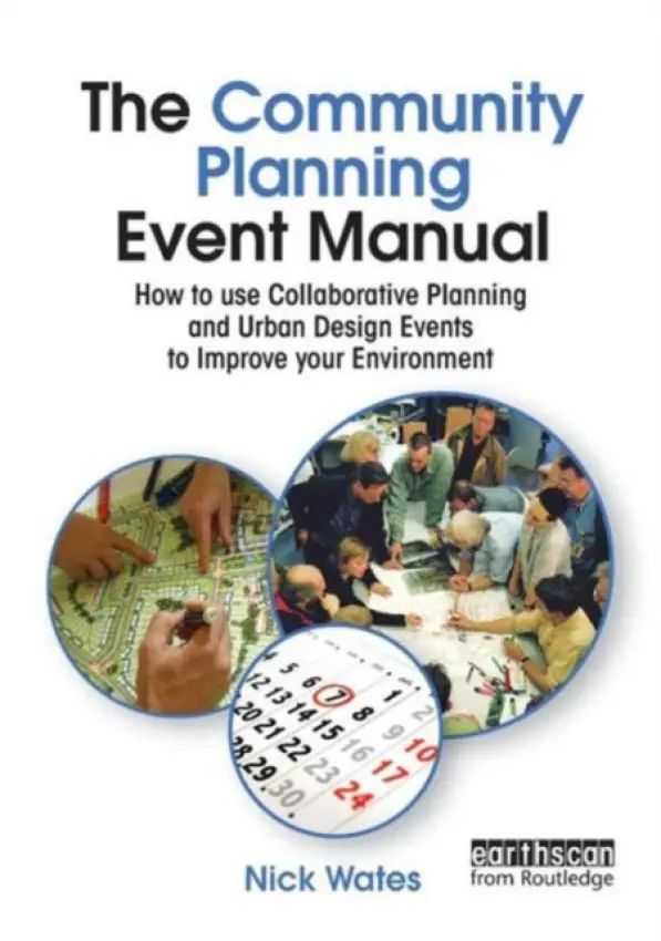 Community Planning Event Manual - Wates, Nick a Thompson, John