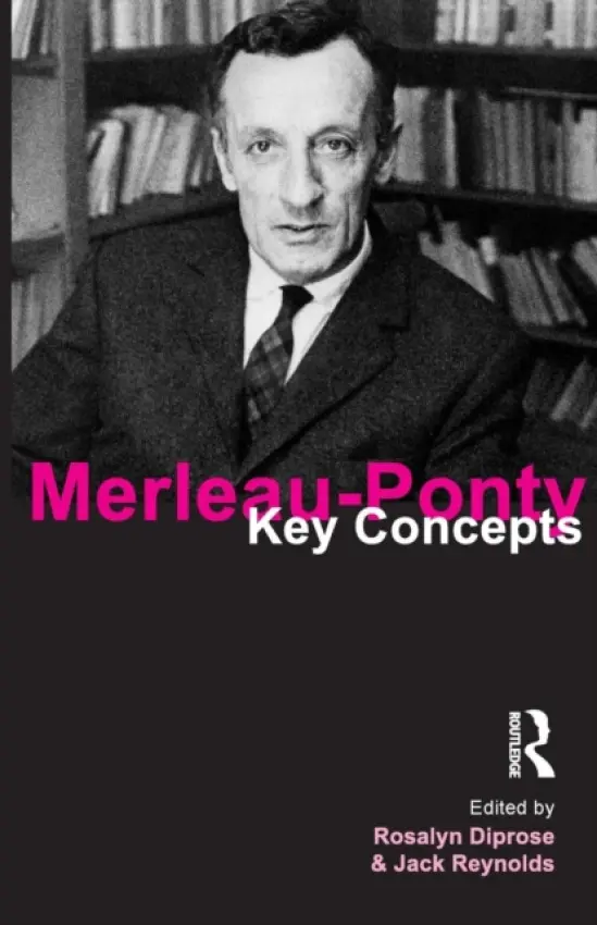 Merleau-Ponty - Diprose, Rosalyn a Reynolds, Jack