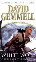 White Wolf - Gemmell, David