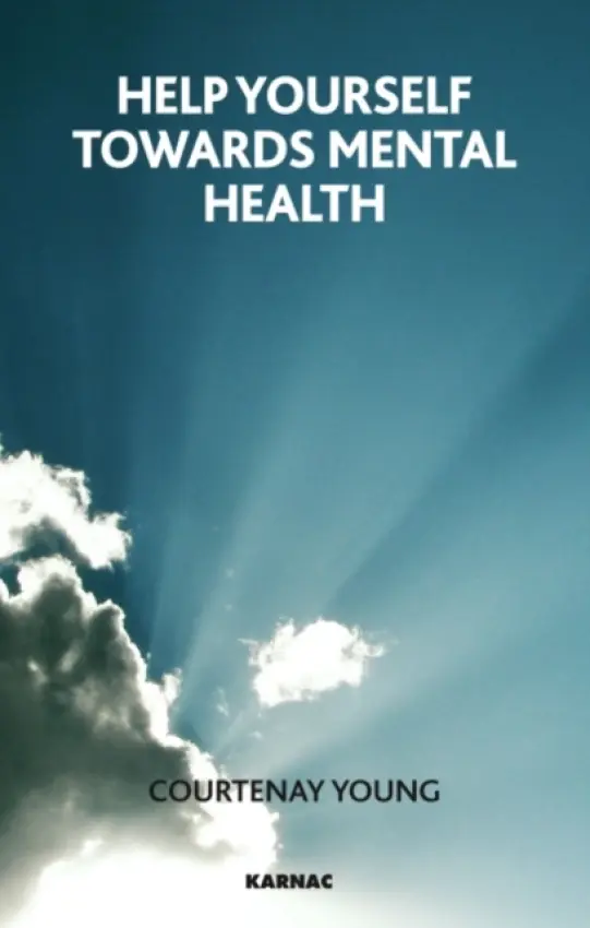 Help Yourself Towards Mental Health - Young, Courtenay