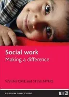Social work - Cree, Viviene (University of Edinburgh) a Myers, Steve (University of Salford)