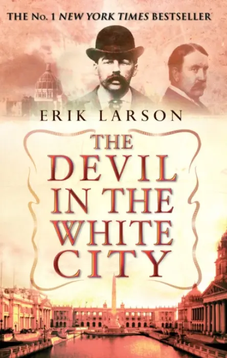 Devil In The White City - Larson, Erik