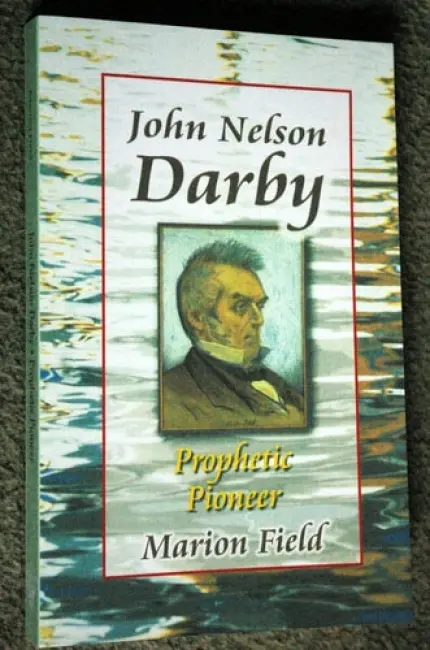 John Nelson Darby - Field, Marion