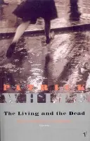 Living and the Dead - White, Patrick