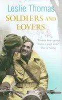 Soldiers and Lovers - Thomas, Leslie