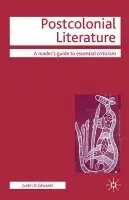 Postcolonial Literature - Edwards, Justin D. (University of Surrey, Guildford)