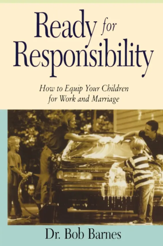 Ready for Responsibility - Barnes, Robert G.