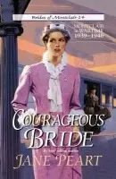 Courageous Bride - Peart, Jane