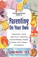 Parenting on Your Own - Hunter, Lynda
