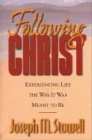 Following Christ - Stowell, Joseph M.