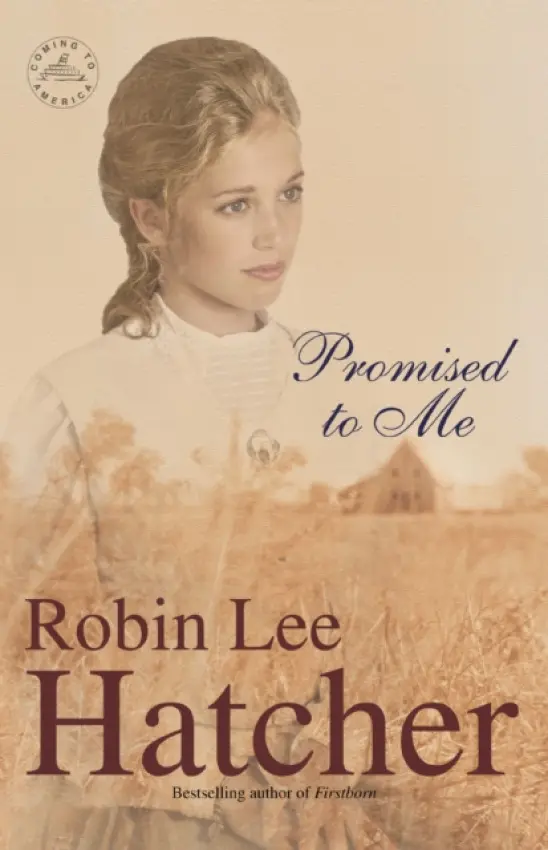 Promised to Me - Hatcher, Robin Lee