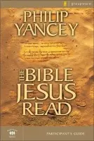 Bible Jesus Read Participant's Guide - Yancey, Philip