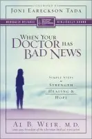 When Your Doctor Has Bad News - Weir, Al B.
