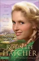 Loving Libby - Hatcher, Robin Lee