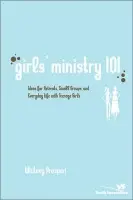 Girls' Ministry 101 - Prosperi, Whitney