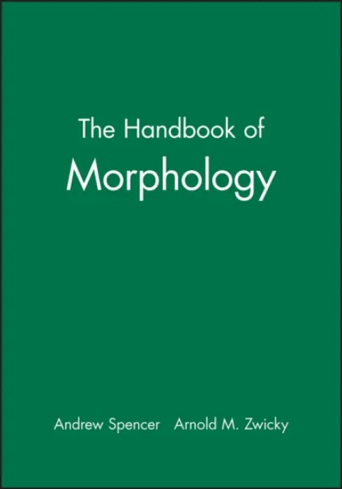 Handbook of Morphology