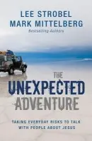 Unexpected Adventure - Strobel, Lee a Mittelberg, Mark