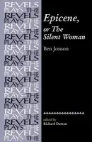 Epicene, or the Silent Woman