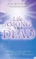 Life Among the Dead - Williams, Lisa