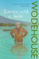Service with a Smile - Wodehouse, P.G.
