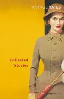 Collected Stories of Richard Yates - Yates, Richard