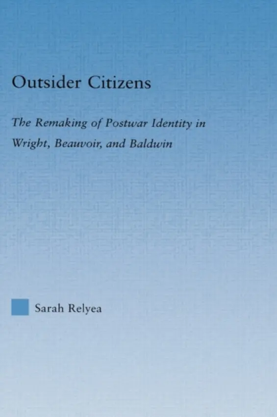 Outsider Citizens - Relyea, Sarah
