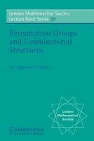 Permutation Groups and Combinatorial Structures - Biggs, Norman L. a White, A. T.