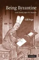 Being Byzantine - Page, Gill