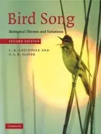 Bird Song - Catchpole, C. K. (Royal Holloway, University of London) a Slater, P. J. B. (University of St Andrews, Scotland)