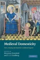 Medieval Domesticity