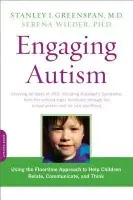 Engaging Autism - Serena Wieder, Stanley Greenspan