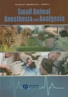 Small Animal Anesthesia and Analgesia