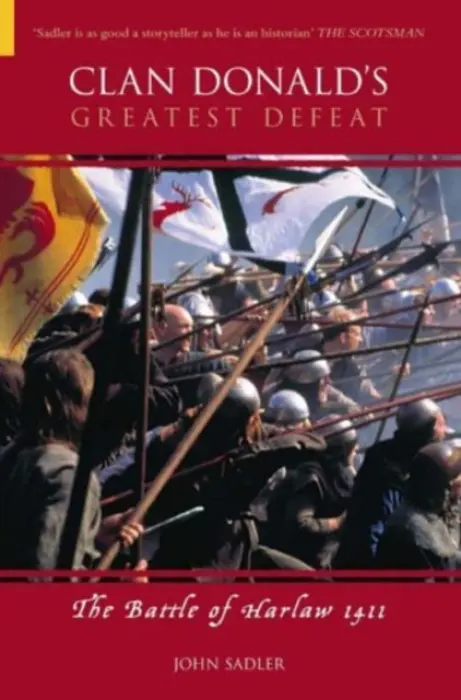 Clan Donald's Greatest Defeat - Sadler, John