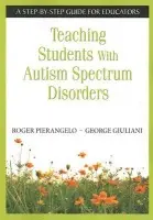 Teaching Students With Autism Spectrum Disorders - Pierangelo, Roger a Giuliani, George A.