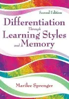 Differentiation Through Learning Styles and Memory - Sprenger, Marilee B.
