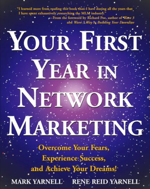 Your First Year in Network Marketing - Mark Yarnell, Rene Reid Yarnell