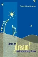 Dare To Dream! - Humphrey, Sandra Mcleod