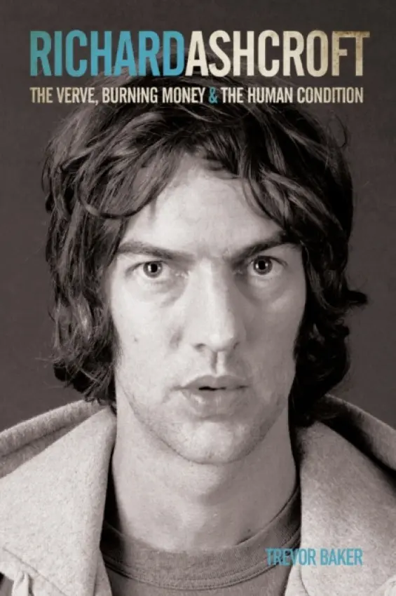Richard Ashcroft - Baker, Trevor