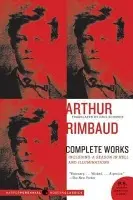 Arthur Rimbaud: Complete Works - Rimbaud, Arthur