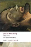 The Idiot - Fjodor Michajlovič Dostojevskij