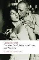 Danton's Death, Leonce and Lena, Woyzeck - Georg Büchner
