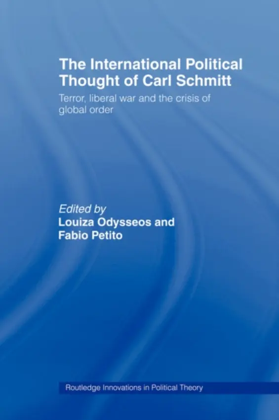 International Political Thought of Carl Schmitt