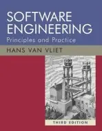 Software Engineering - van Vliet, Hans (Free University, Amsterdam, The Netherlands a Vrije Universiteit)