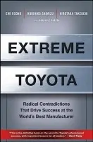 Extreme Toyota - Osono, Emi (University of California, Berkeley) a Shimizu, Norihiko (The George Washington University) a Takeuchi, Hirotaka (Stanford University)